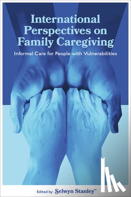  - International Perspectives on Family Caregiving