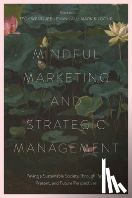  - Mindful Marketing and Strategic Management