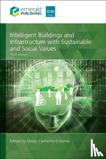  - Intelligent Buildings and Infrastructure with Sustainable and Social Values