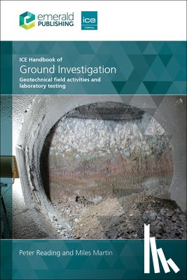 Reading, Peter (Socotec, Martin, Miles (Socotec - ICE Handbook of Ground Investigation