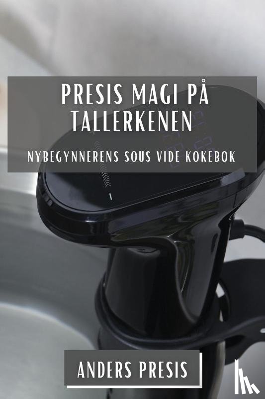 Presis, Anders - Presis Magi på Tallerkenen