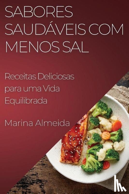Almeida, Marina - Sabores Saudáveis com Menos Sal