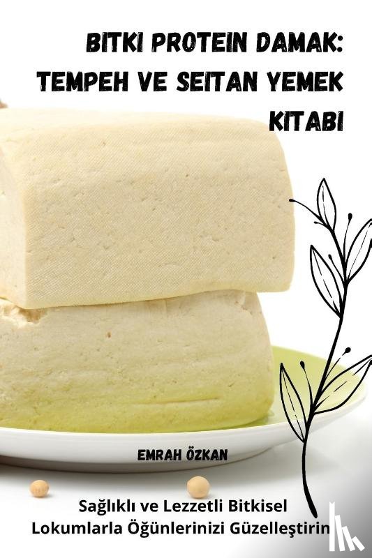 Emrah Özkan - Bitki Protein Damak