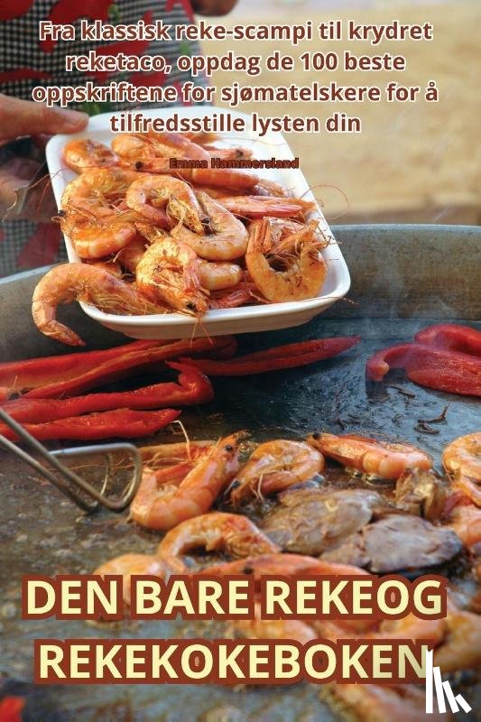 Emma Hammersland - DEN BARE REKEOG REKEKOKEBOKEN