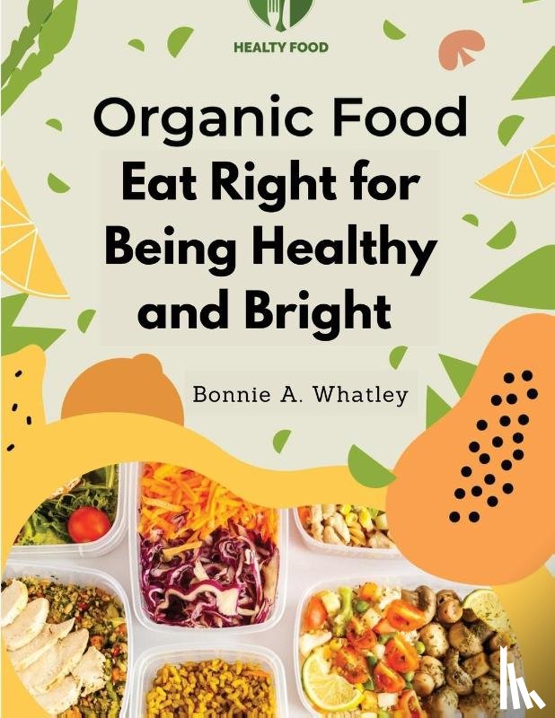 Bonnie A. Whatley - Organic Food