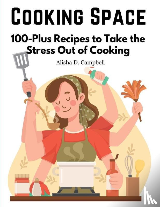 Alisha D. Campbell - Cooking Space