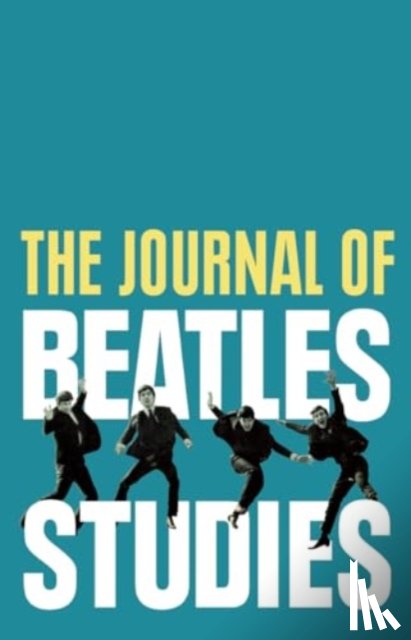  - The Journal of Beatles Studies (Volume 3, Issue 1)