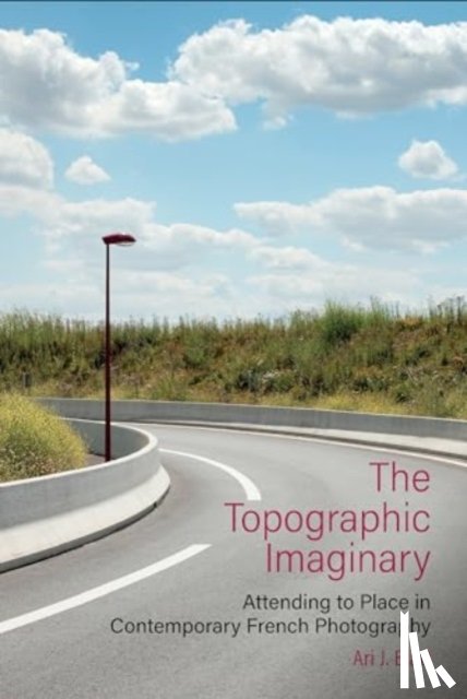 Blatt, Ari J. - The Topographic Imaginary