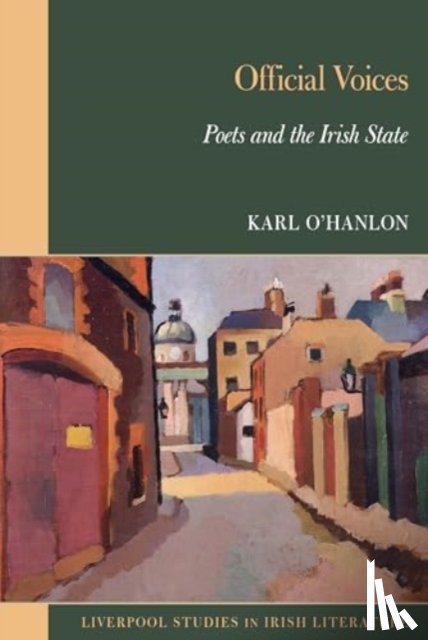 O'Hanlon, Karl - Official Voices: Poets and the Irish State
