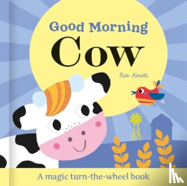 Abbott, Rob - Good Morning Cow