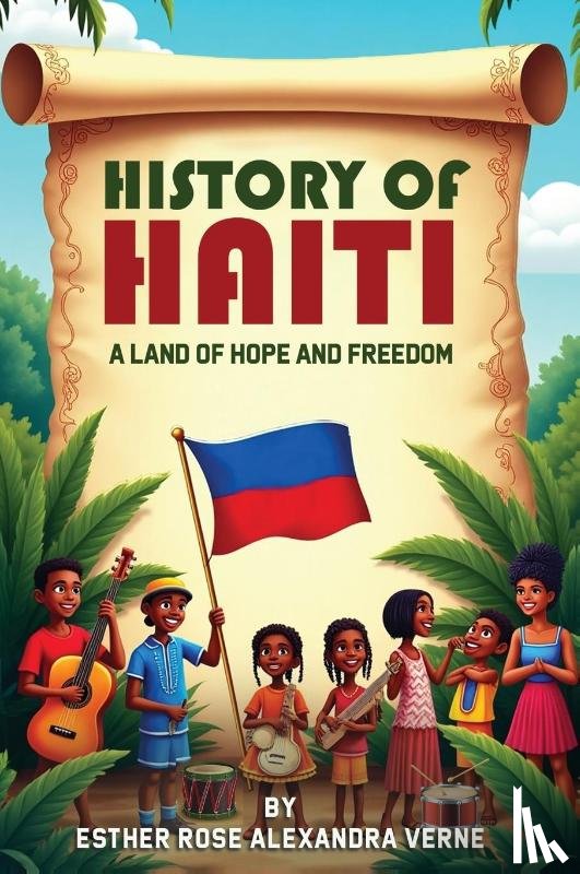 Verne, Esther Rose Alexandra - History of Haiti