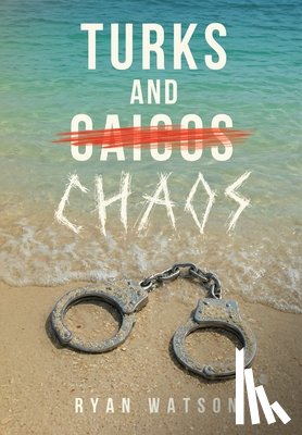 Watson, Ryan - Turks and Chaos