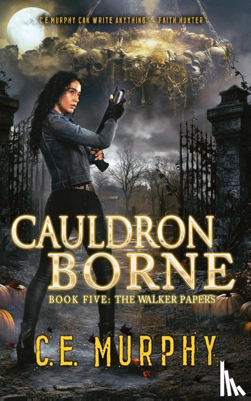 Murphy, C. E. - Cauldron Borne
