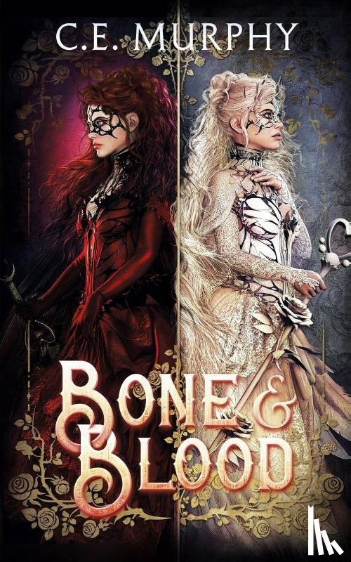 Murphy, C. E. - Bone & Blood