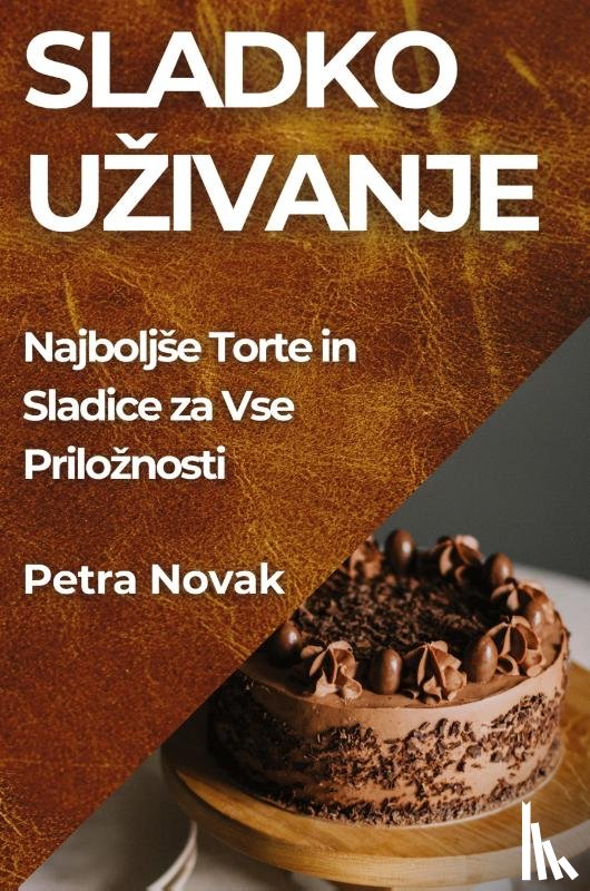 Novak, Petra - Sladko U¿ivanje