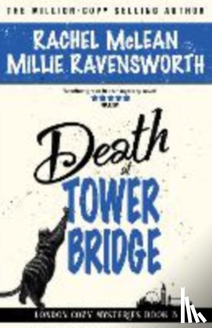 McLean, Rachel, Ravensworth, Millie - Death at Tower Bridge