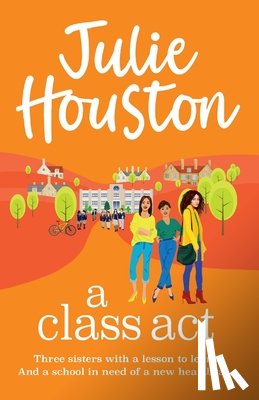 Houston, Julie - A Class Act