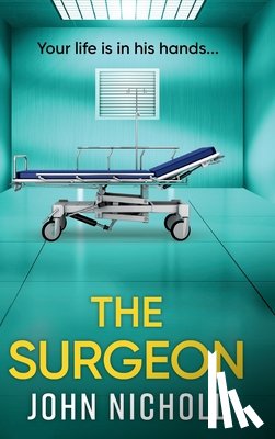 Nicholl, John - The Surgeon