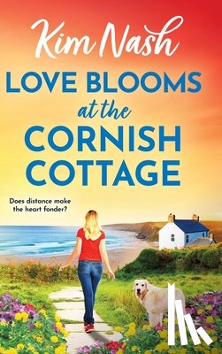 Nash, Kim - Love Blooms at the Cornish Cottage