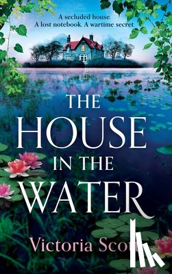Scott, Victoria - The House in the Water