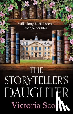 Scott, Victoria - The Storyteller's Daughter