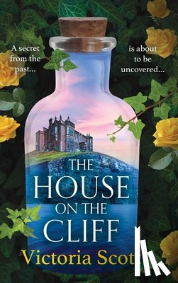 Scott, Victoria - The House on the Cliff