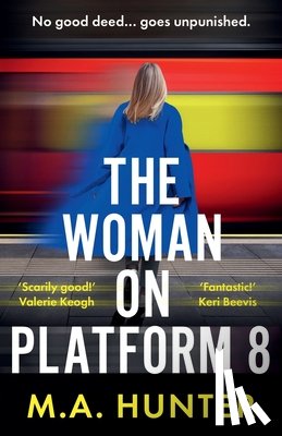 Hunter, M A - The Woman on Platform 8
