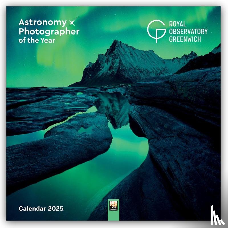 Flame, Tree - Royal Observatory Greenwich: Astronomy Photographer of the Year Wall Calendar 2025 (Art Calendar)