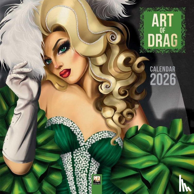 Flame, Tree - Art of Drag Wall Calendar 2026 (Art Calendar)