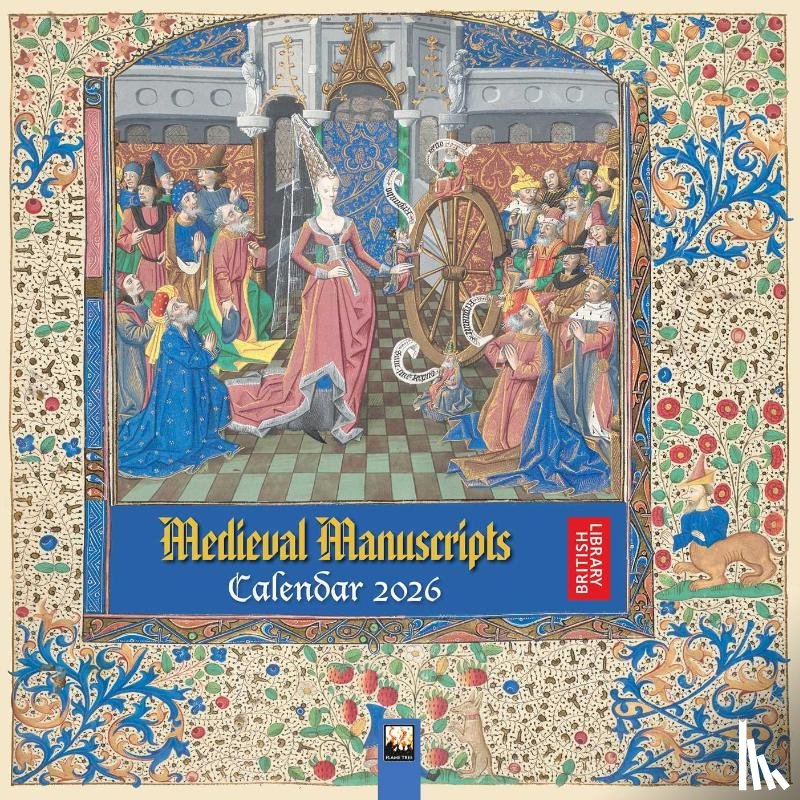 Flame, Tree - British Library: Medieval Manuscripts Wall Calendar 2026 (Art Calendar)