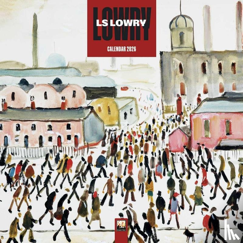 Flame, Tree - L.S. Lowry Wall Calendar 2026 (Art Calendar)