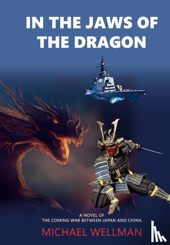 Wellman, Michael - Wellman, M: In the Jaws of the Dragon