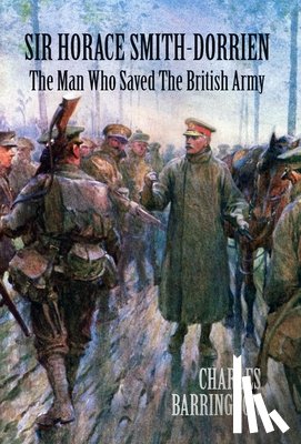 Barrington, Charles - Sir Horace Smith-Dorrien