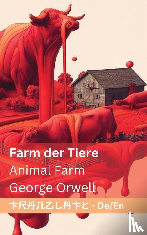 Orwell, George - Farm der Tiere / Animal Farm