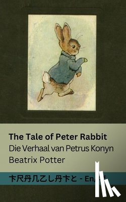 Potter, Beatrix - The Tale of Peter Rabbit / Die Verhaal van Petrus Konyn
