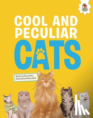 Jeffery, Eliza - Cool and Peculiar Cats: An Illustrated Guide