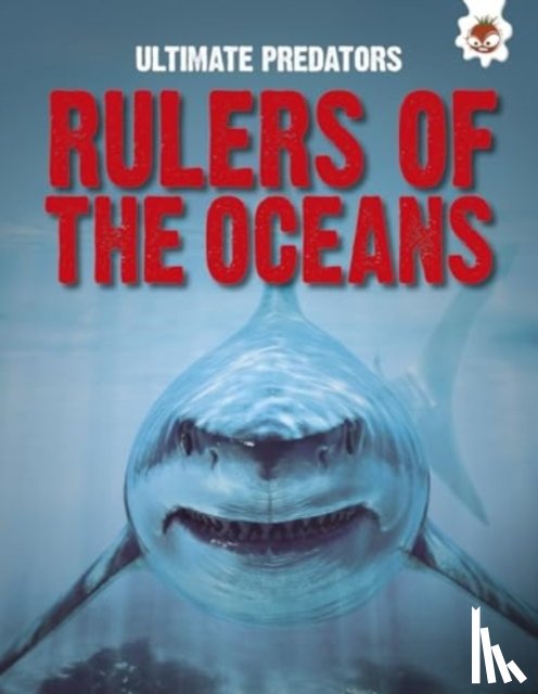 Allan, John - Ultimate Predators: Rulers of the Oceans