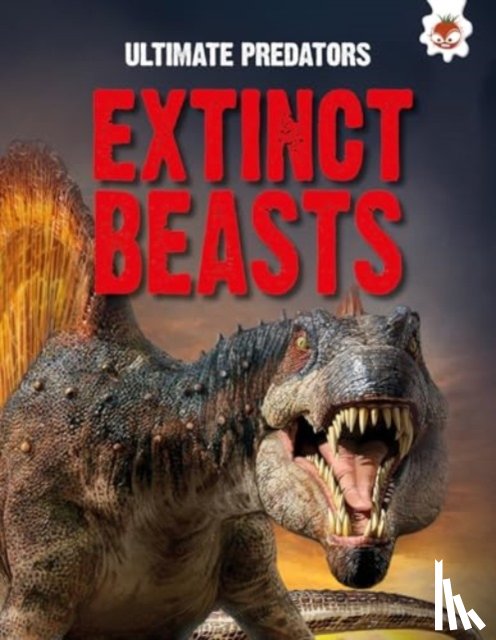 Allan, John - Ultimate Predators: Extinct Beasts