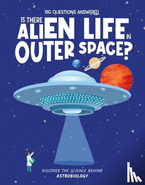 Watson, Olivia - Is There Alien Life in Outer Space?