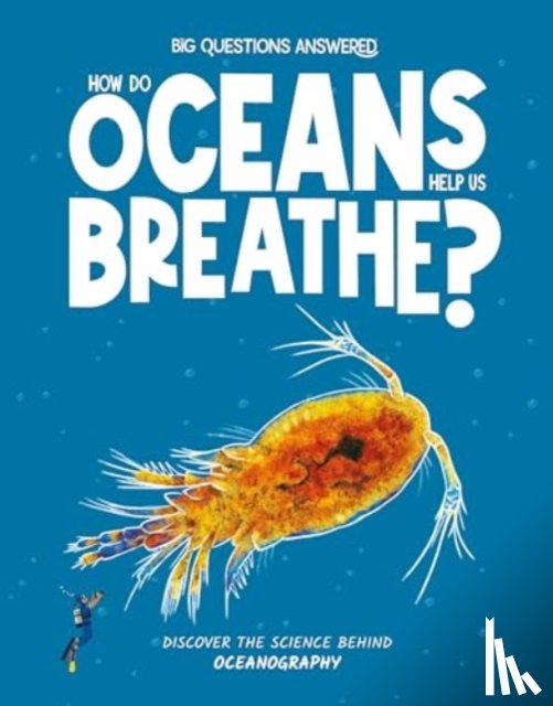 Jeffrey, Eliza - How Do Oceans Help Us Breathe?