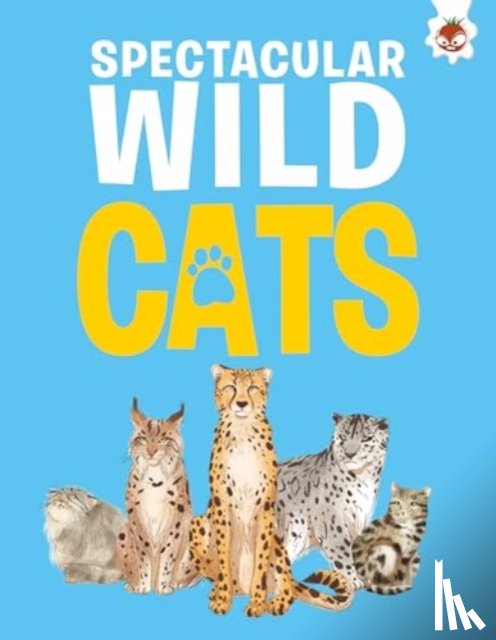 Jeffrey, Eliza - Spectacular Wild Cats