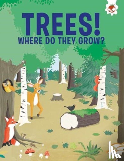 Watson, Olivia - Trees, Where Do They Grow