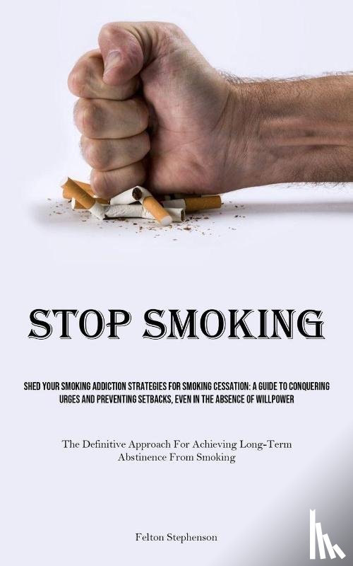 Stephenson, Felton - Stop Smoking