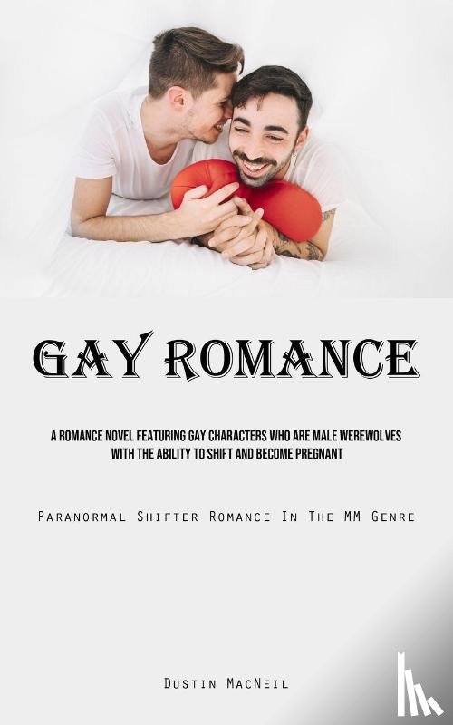 MacNeil, Dustin - Gay Romance