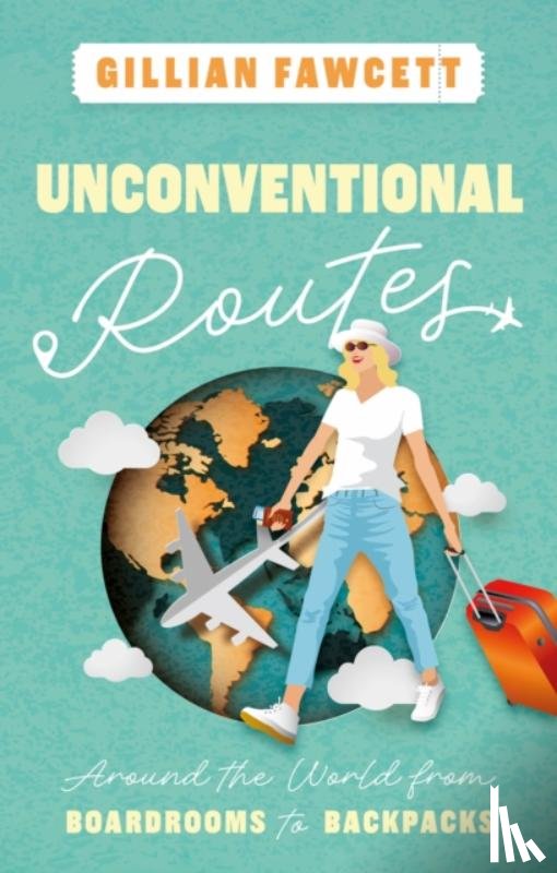 Fawcett, Gillian - Unconventional Routes