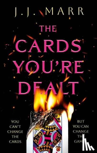 Marr, J.J. - The Cards You’re Dealt