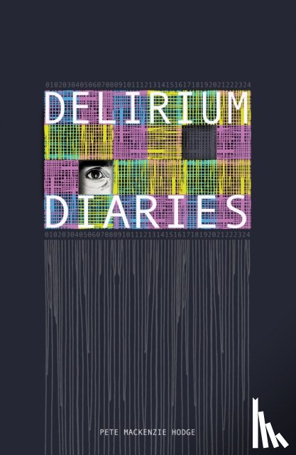 Hodge, Pete Mackenzie - Delirium Diaries