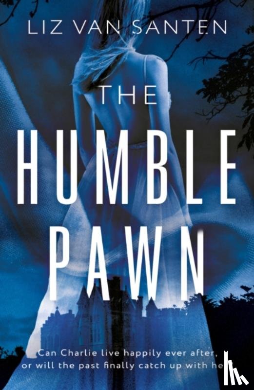 van Santen, Liz - The Humble Pawn