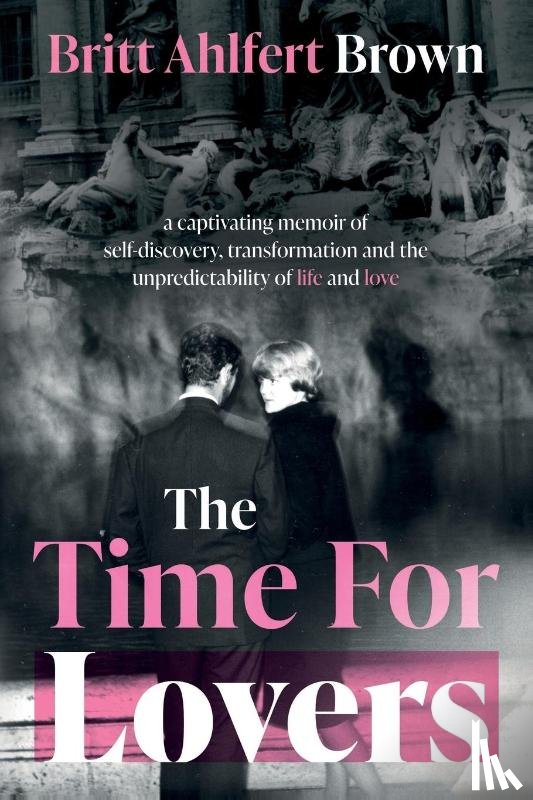 Ahlfert Brown, Britt - The Time For Lovers