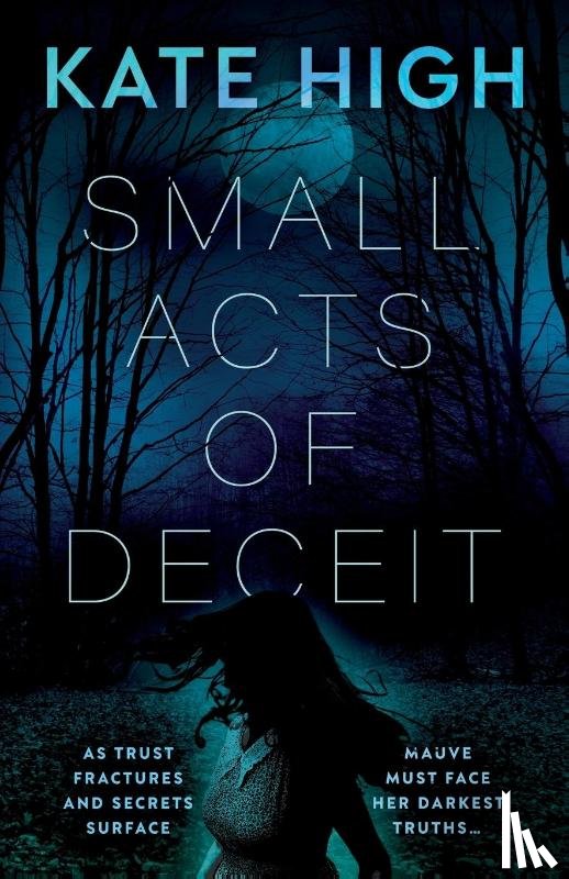 High, Kate - Small Acts of Deceit